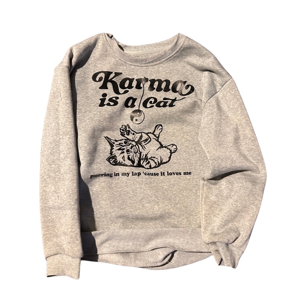 Karma Is a Cat Sweatshirt – Gray Crewneck, Size M